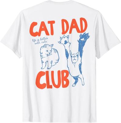 Cat Dad Club Life Is Better with Cats Cat Dad (ON BACK) T-Shirt