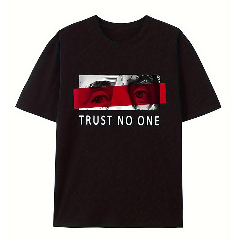 Trust No One Digital Print Graphic unisex T-shirt S-5XL XXL