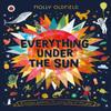 Everything Under the Sun by Molly Oldfield Paperback Book 9780241643273