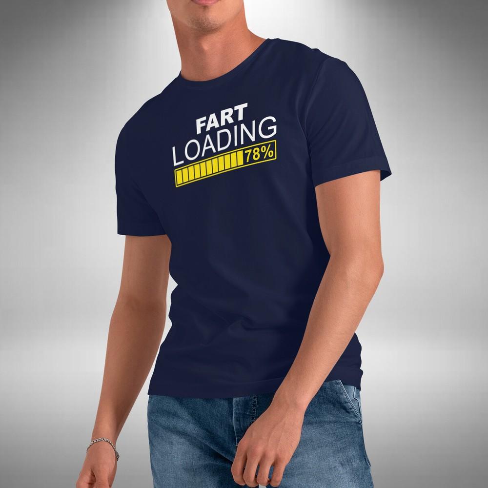 Fart Loading T-Shirt Funny Novelty Father's Birthday Day Christmas Gift