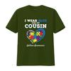 I Wear Blue For My Cousin Autism Awareness Day Girls Boys T Shirt Vintage Washed Stretched Designer Clothes Streetwear Unisex