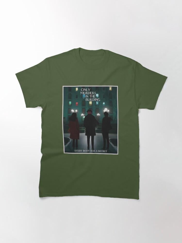 Only Murders In The Building T-ShirtOnly Murders In The Building Classic T-Shirt