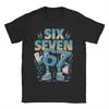 67 Six Seven 67 TShirt for Men Women Steal Brainrot Gaming Meme Funny Pure Cotton Tees Short Sleeve T Shirt 6XL Clothing