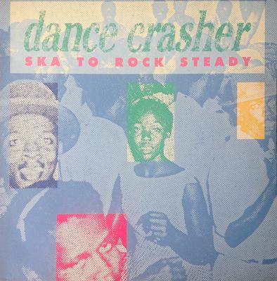 LP Record VARIOUS - Dance Crasher (Ska To Rock Steady) TRLS260 Trojan Records 1988 UK Reggae, Ska & Dub Used
