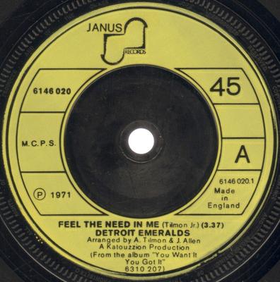 7-Zoll Schallplatte DETROIT EMERALDS - Feel The Need In Me 61460201 Janus Records 1973 UK Soul/Funk Gebraucht
