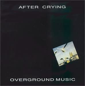 

CD AFTER CRYING - Overground Music Hungary Rock Used