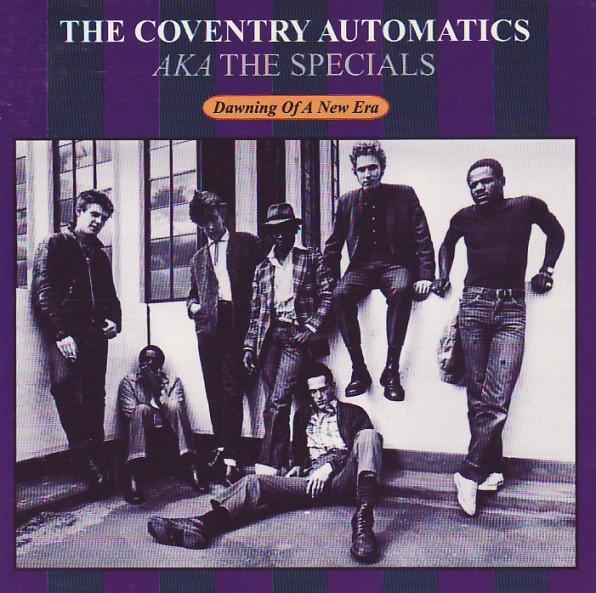 

CD COVENTRY AUTOMATICS AKA THE SPECIAL Dawning Of A New Era RRCD178 Receiver Record 1993 UK Reggae Ska Dub Used