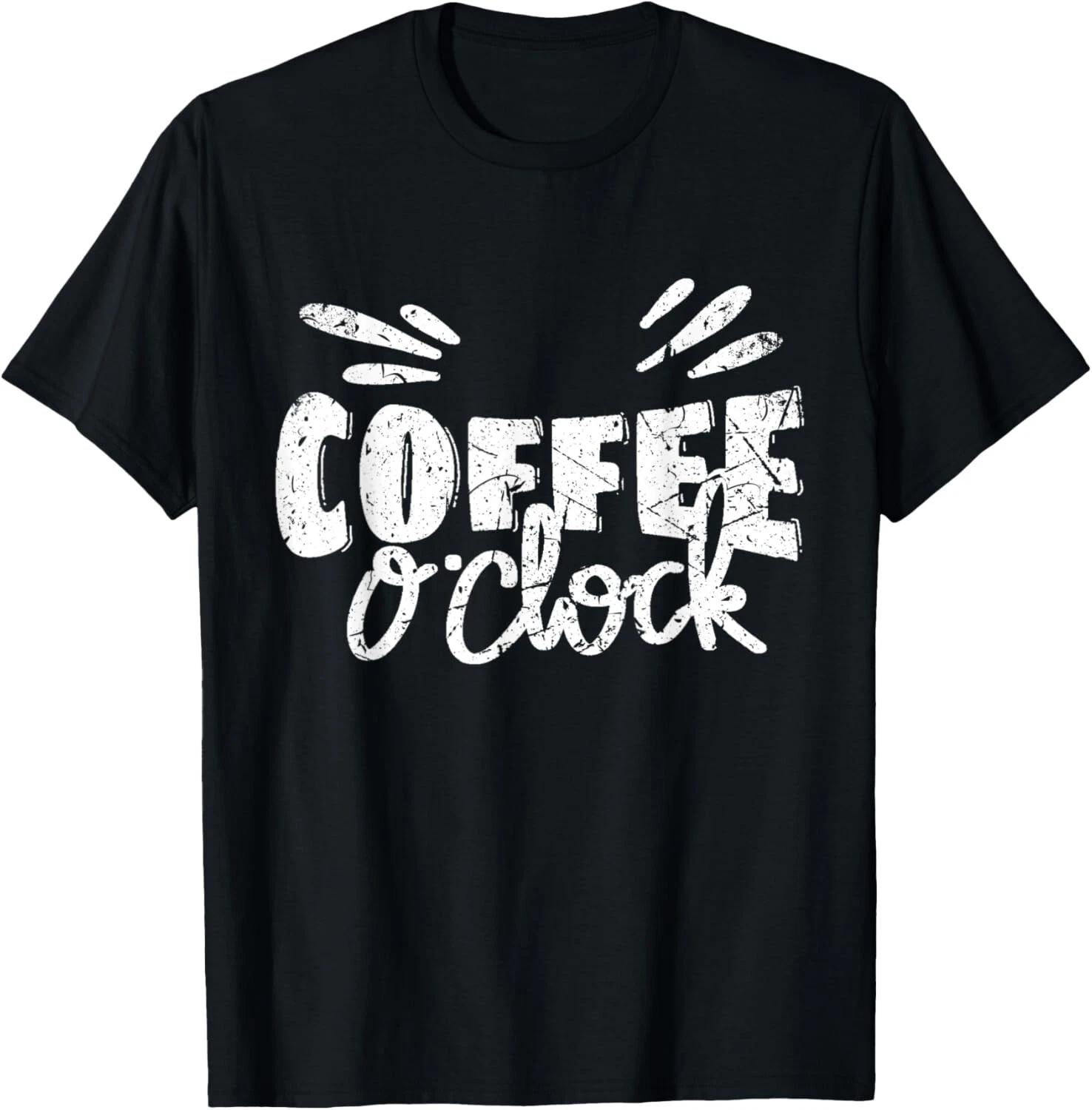 It_s Coffee O_clock funny Coffee T- Shirt S