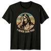I Never Said That Christian Humor Religion Men Womens Graphic Tee