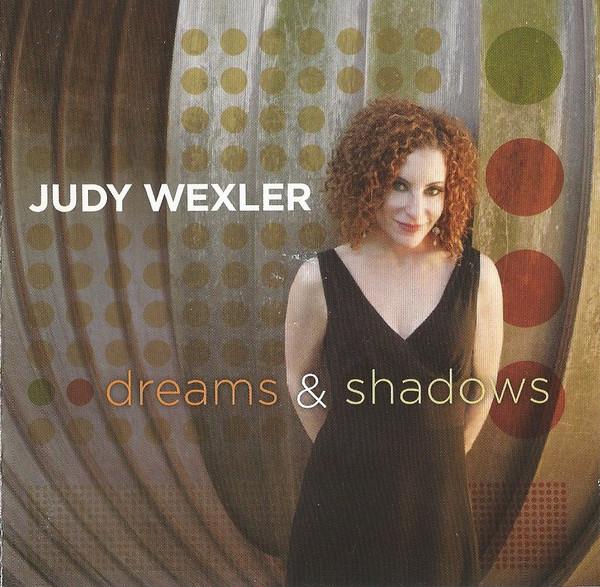 

CD JUDY WEXLER - Dreams & Shadows JM1031 Jazzed Media 2008 US Jazz Used