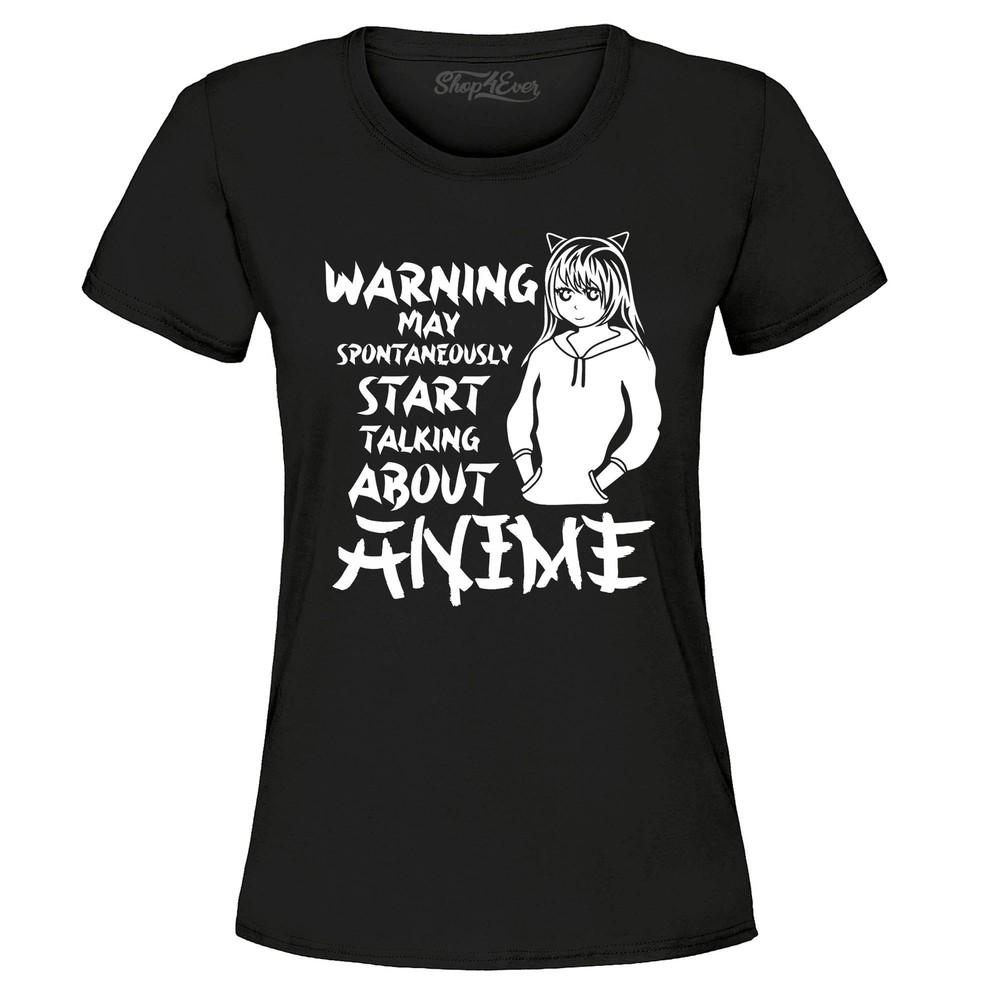Warning May Start Talking About Anime Women's T-Shirt Anime Shirts