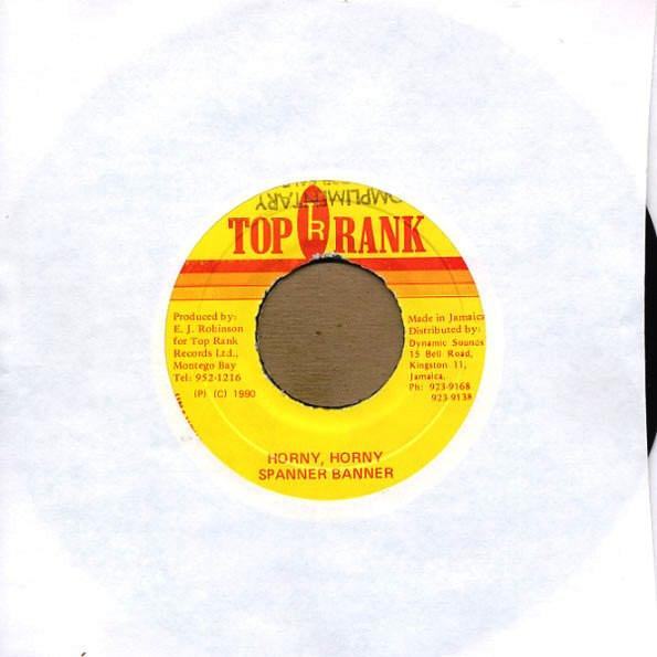 

7inch Record SPANNER BANNER Horny Horny NONE Top Rank 1990 Jamaica Reggae Ska Dub Used