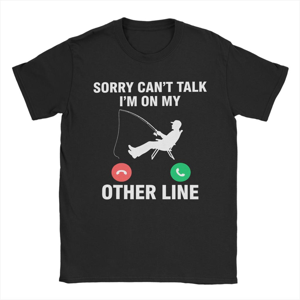 Vintage Sorry I Missed Your Call I Was On My Other Line Fishing TShirts Unisex Crew Neck 100 Cotton T Shirts Tee Shirt Clothes
