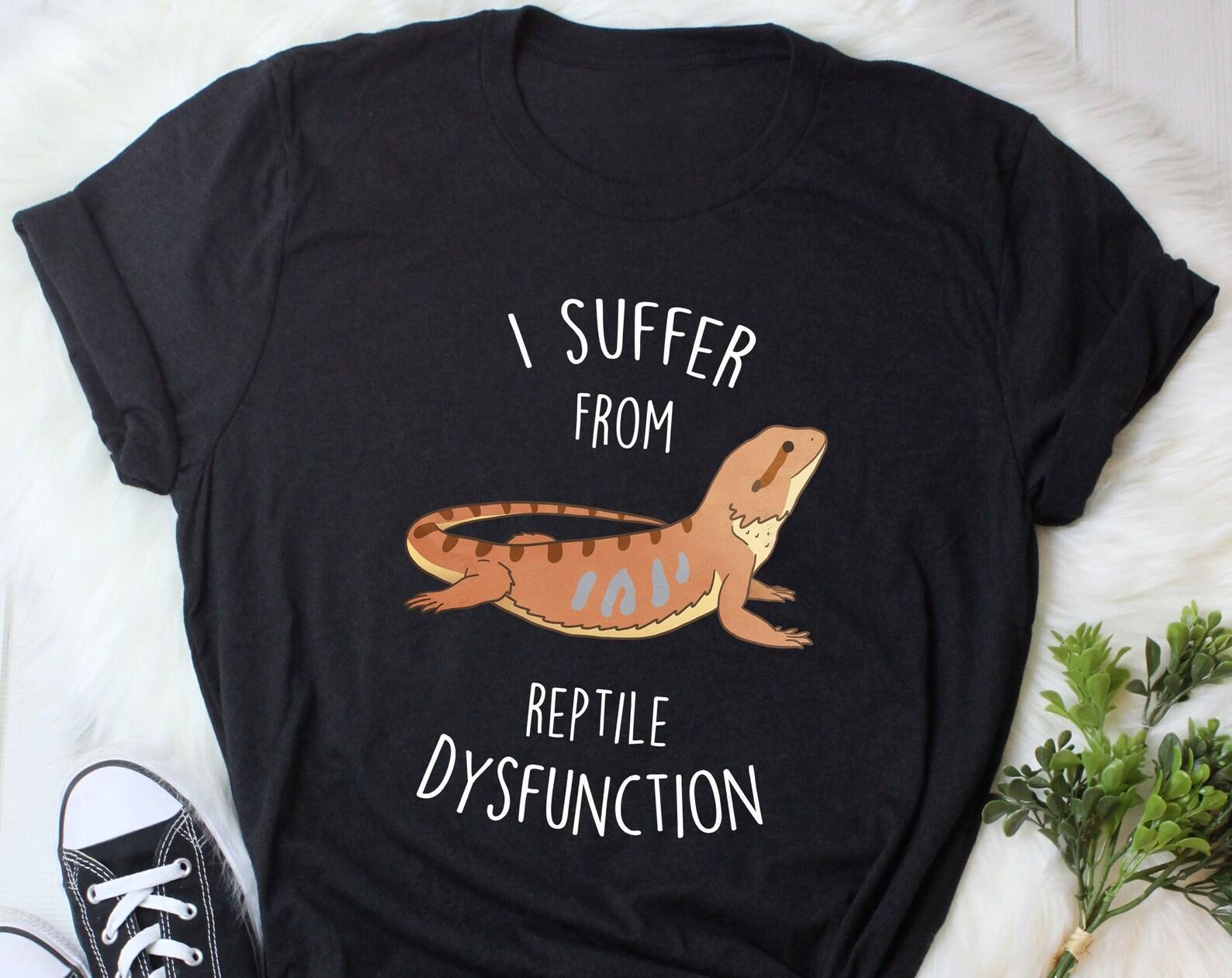 Bearded Dragon Shirt, , Tshirt, Pet Reptile Lover Gift, Funny Lizard T-Shirt, Cute Reptile Dysfunction Tee Beardie Mom Dad 100
