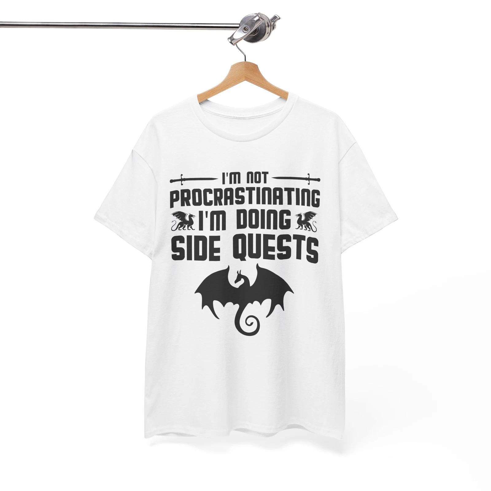 I m not Procrastinating I m doing Side Quests RPG Gamer T-Shirt | Procrastinator S