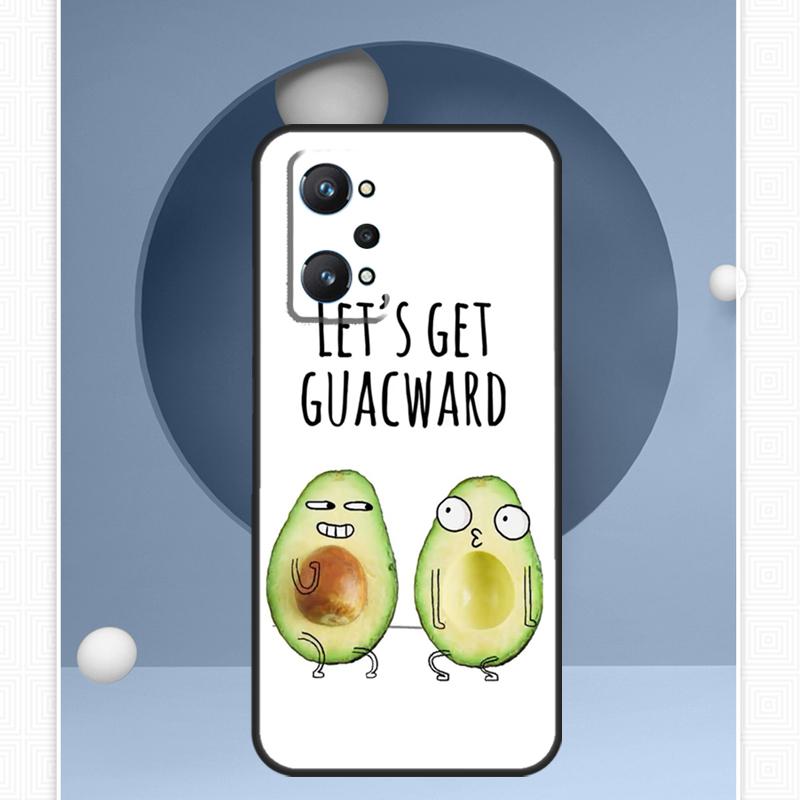 Funny Avocado Quotes For Realme C55 C33 C30 C21Y 10 Pro Plus GT Neo 5 3 3T Case For OnePlus 11 10 Pro Nord 2 2T