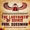 The Labyrinth of Osiris by Paul Sussman Paperback Book 9780553818741
