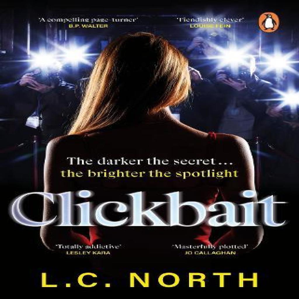 Clickbait by L.C. North Paperback Book 9781804992609