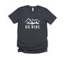 Go Ride Unisex Graphic Tee, Short Sleeve T-Shirt, Dirt Bike, Mountains, Bike