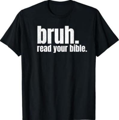 Bruh Meme Read Your Bible God Funny Modern Christian Church T-Shirt