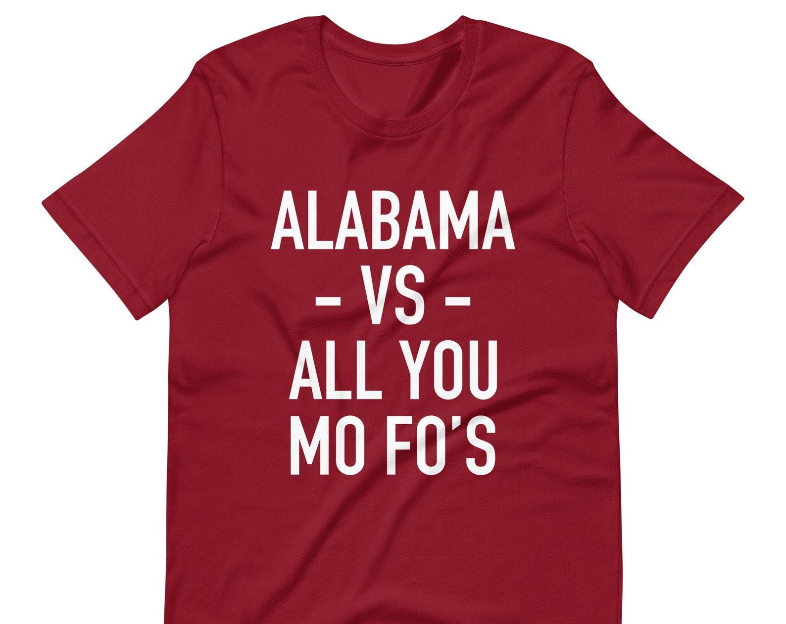 Alabama Football T-Shirt:  Alabama vs All You  Game Day Tee, Comfy Unisex Shirt S