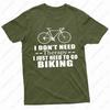 I Dont Need Therapy I Just Need To Go Biking Men TShirt Funny Psychological Therapy Bicycle Print TShirt for Men Summer Shirt