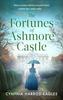 The Fortunes of Ashmore Castle by Cynthia HarrodEagles Hardback Book 9781408734278