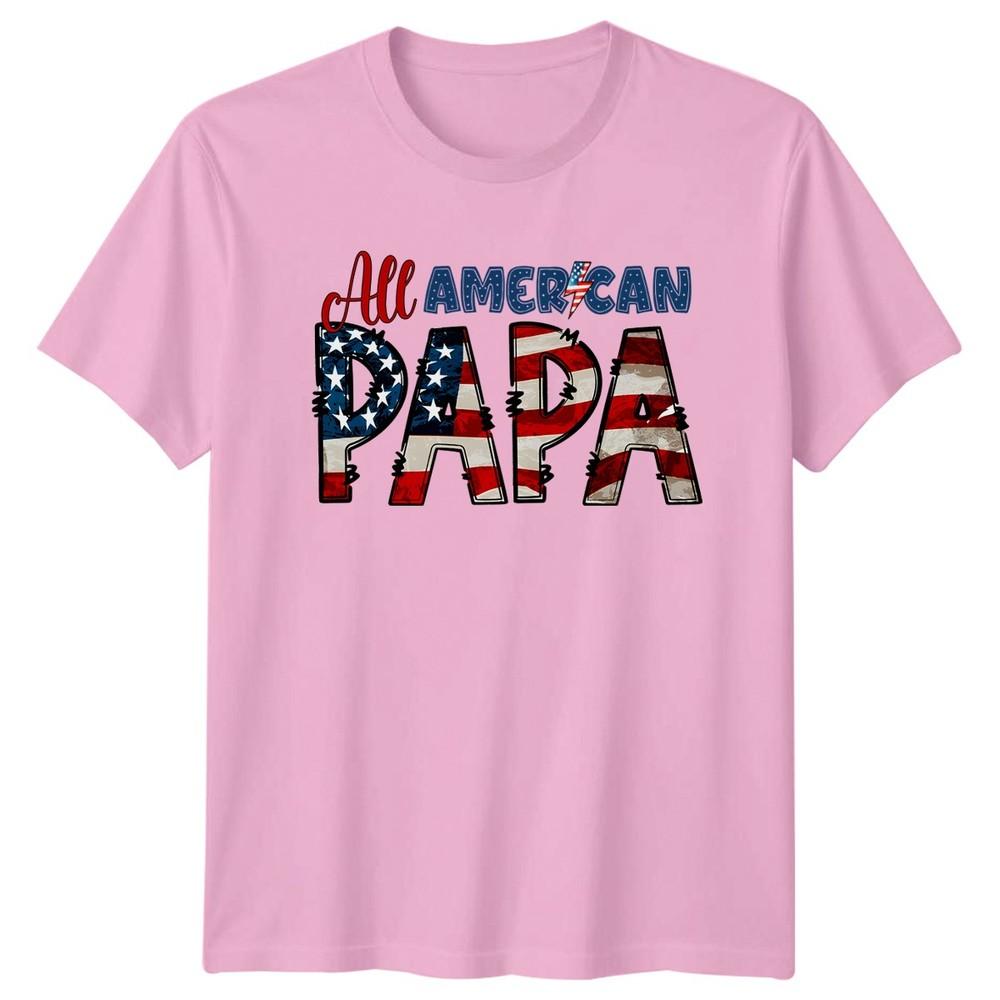 All American Papa Unisexs TShirt Patriotic Dad Fatherhood Fathers Day Gift For Him