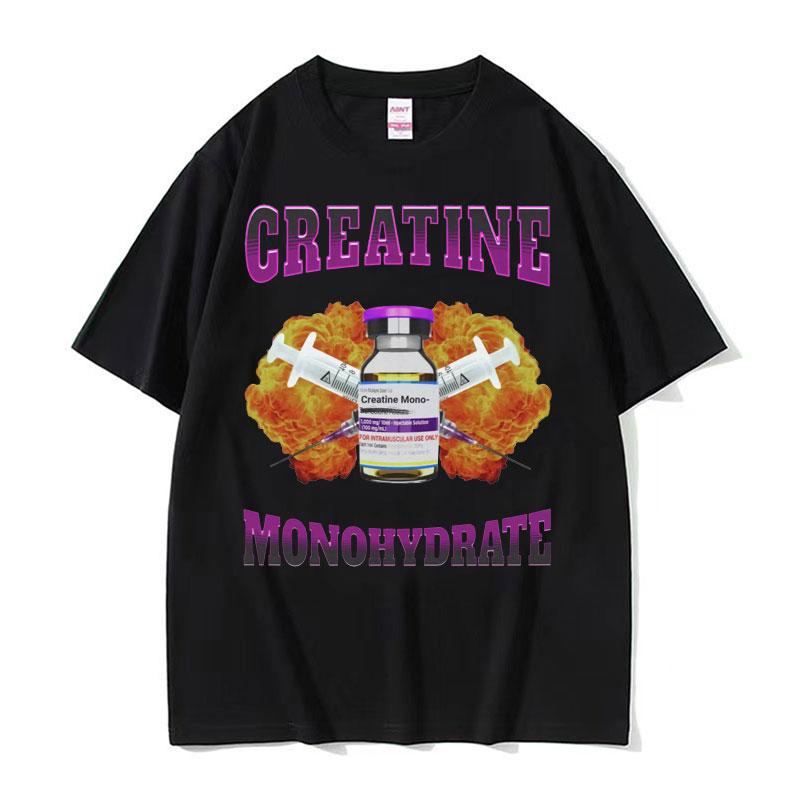 I Only Take Creatine Funny Gym Meme Graphic Tshirts Mens Oversized High Quality Tshirt Male Fashion Casual T Shirt Streetwear