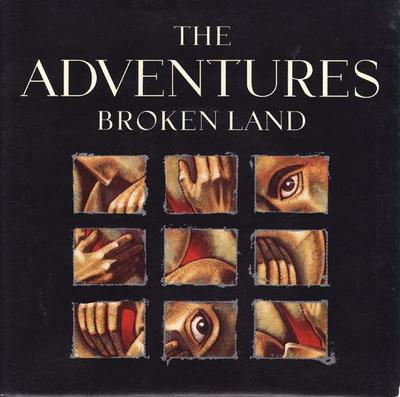 7inch Record ADVENTURES  Broken Land EKR69 Elektra 1988 UK Rock Used