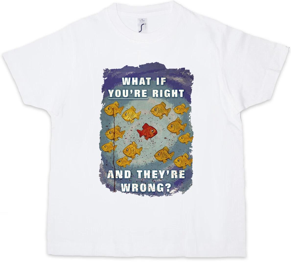 WHAT IF YOU RE RIGHT AND THEY RE WRONG Kids Boys kids boys T-Shirt Coen Fish Fargo 120