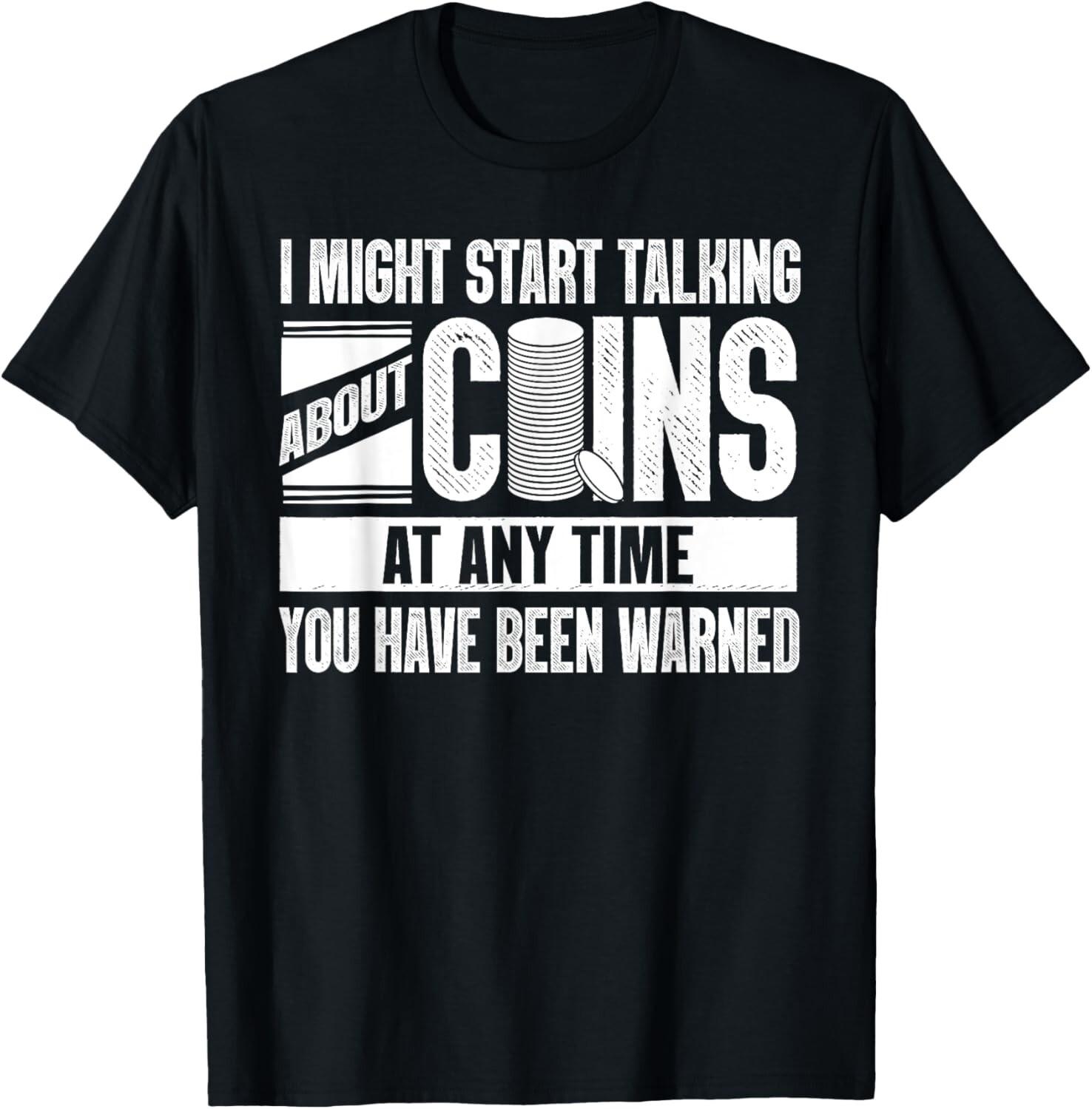 Funny Coin Collector Gift Cool Numismatist Coin Collecting Gift Unisex T-Shirt S разноцветный
