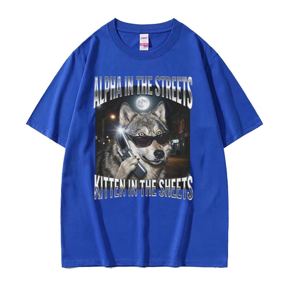 Alpha in den Straßen Kätzchen im Bett T-Shirt YK Lustiges Wolfs-Meme Grafik-T-Shirts Unisex Damenmode Humor Oversize-T-Shirt