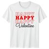 Happy Happy Happy Valentine TShirt Retro Typography Valentines Day