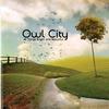 CD OWL CITY All Things Bright And Beautiful B001554402 Universal Repub 2011 Canada Dance Electronica Used