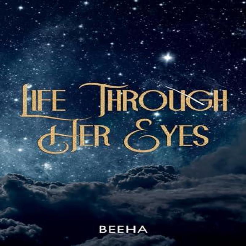 Life Through Her Eyes by Beeha Paperback Book 9781835432259