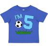 Inktastic I'm Five! Fifth Birthday Soccer Toddler T-Shirt Birthdays Five Turning