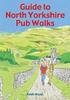 The Guide To North Yorkshire Pub Walks : 20 Pub Walks Book