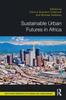 Βιβλίο Sustainable Urban Futures In Africa
