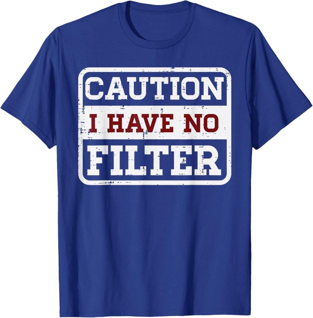 Caution I Have No Filter Sarcastic Graphic Tee Funny Saying Casual Short Sleeve TShirt for Men Women