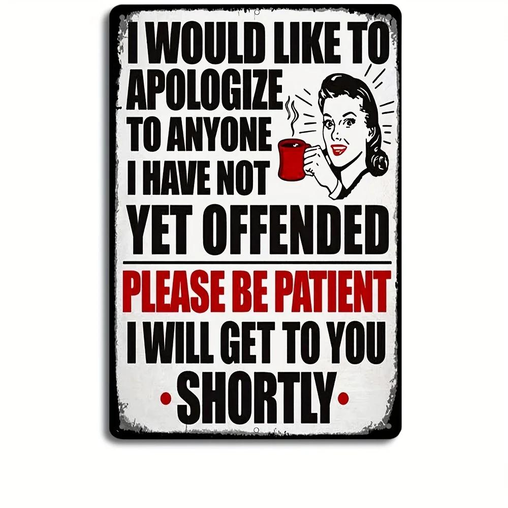

Винтажная жестяная табличка Apologize - Металлическая табличка 8 x12 для декора дома, комнаты, ванной, бара, кафе и гаража 20x30cm белый