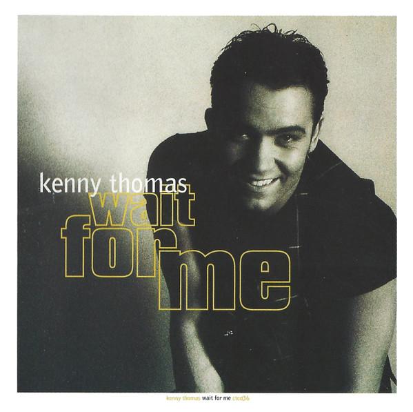 

CD KENNY THOMAS Wait For Me 724382720928 Cooltempo 1993 UK Dance Electronica Used