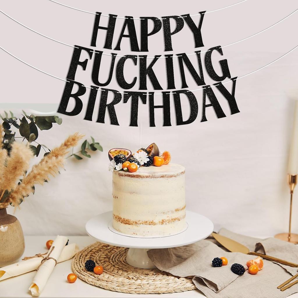 Happy Fucking Birthday Banner, Funny Birthday Party Decorations for Adult, Happy 16th 18th 20th 30th Birthday Bunting, Funny Birthday Sign Black