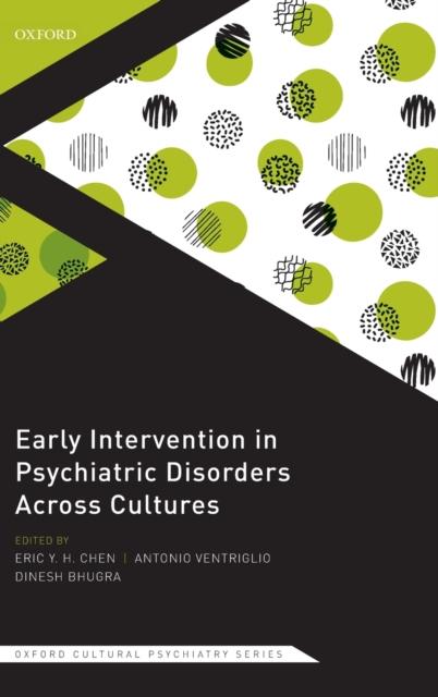 The Early Intervention In Psychiatric Disorders Across Cultures Book