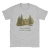Im Coming To The Cottage Cozy Minimal TShirt Summer Pure Cotton TShirts For Unisexs Casual Tshirt Short Sleeve Vintage Tops