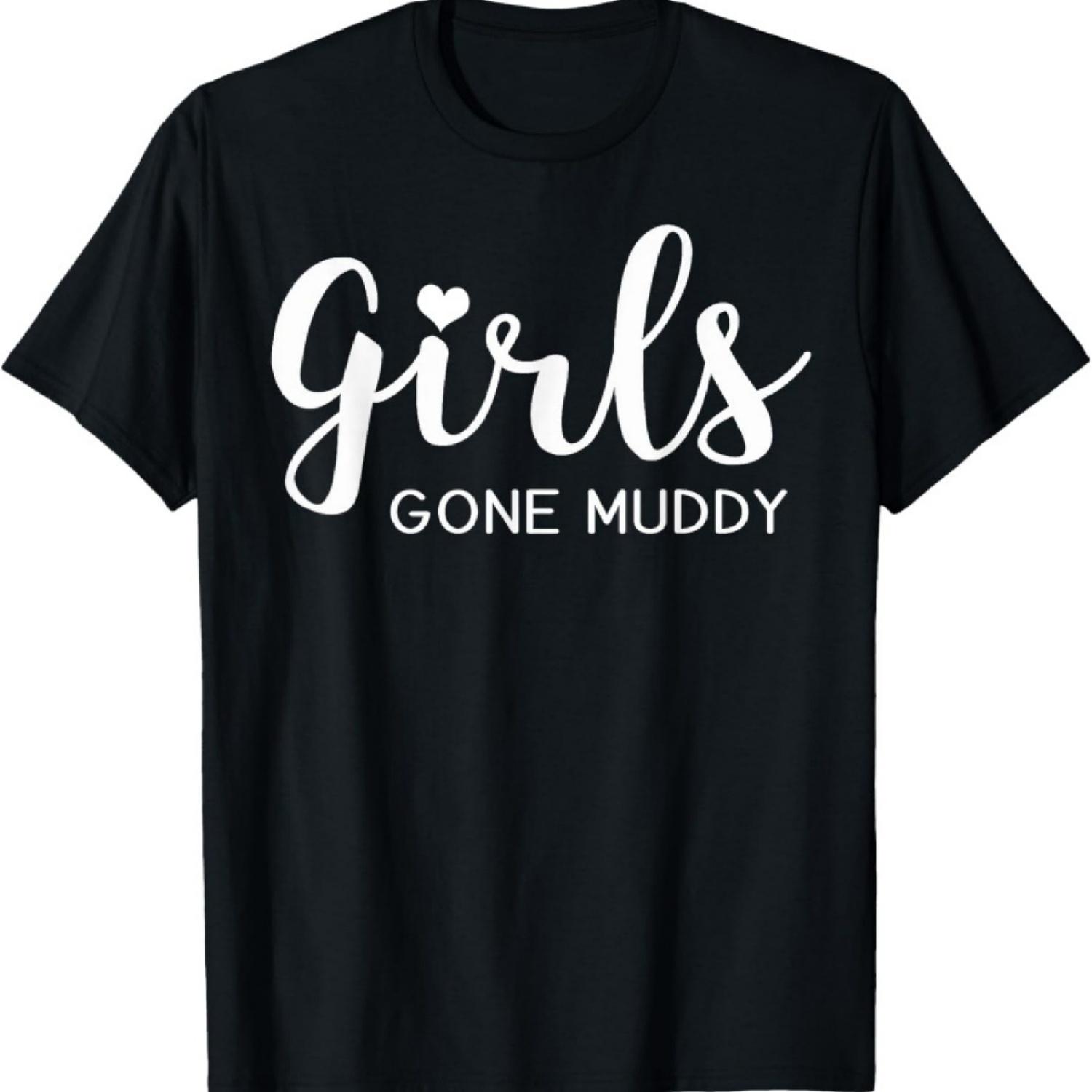 

Girls Gone Muddy Matching Girls Team Mud Run T-Shirt XXXXXL чорний