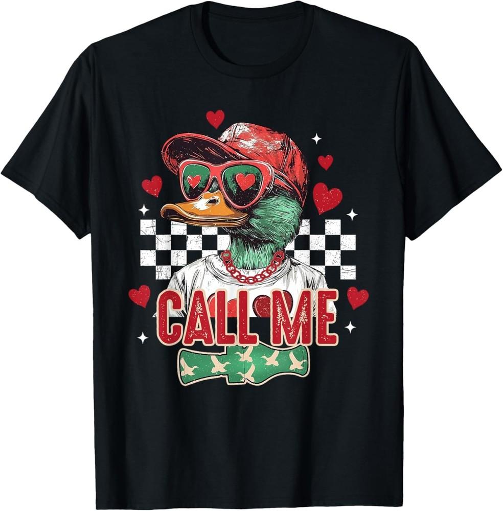 

Funny Valentines Call Me Mallard Duck Hunting Boys Kids T-Shirt Unisex T-Shirt XXXL