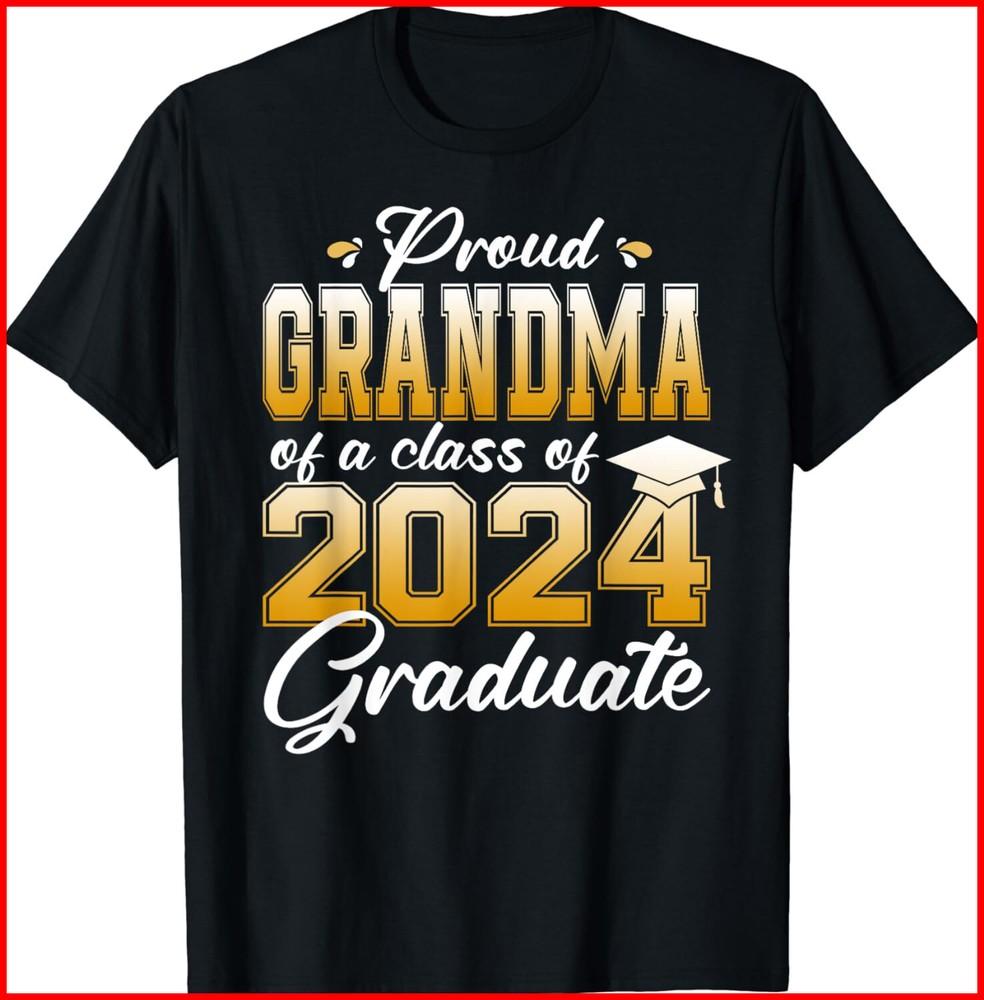 Proud Grandma Of An Awesome 2024 Graduate Family College Black T-Shirt Unisex T-Shirt XL