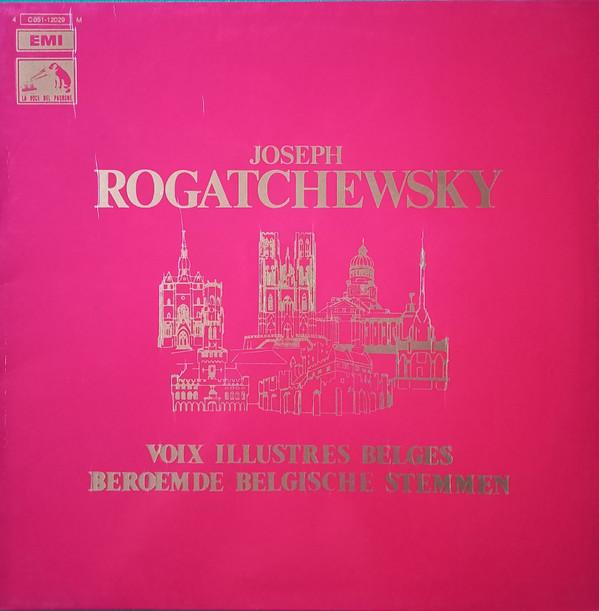 

Виниловая пластинка JOSEPH ROGATCHEWSKY Voix Illustres Belges Beroemde Be C05112029M His Masters Vo Италия Классическая Б/у