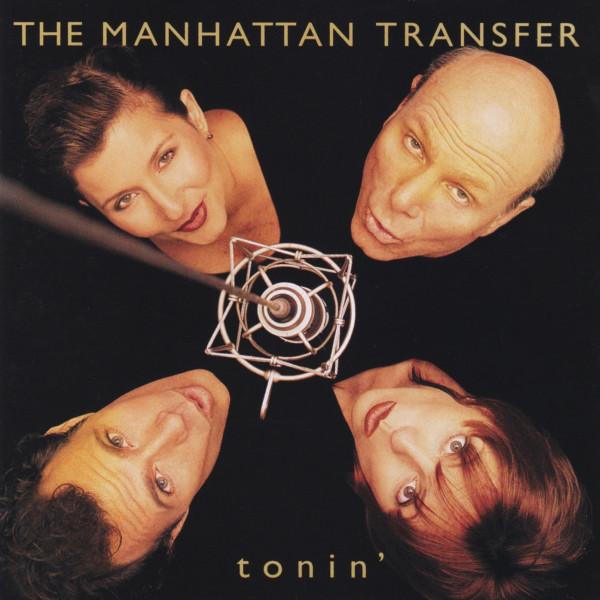 CD MANHATTAN TRANSFER Tonin 826612 Atlantic 1995 Германия Джаз Б/у
